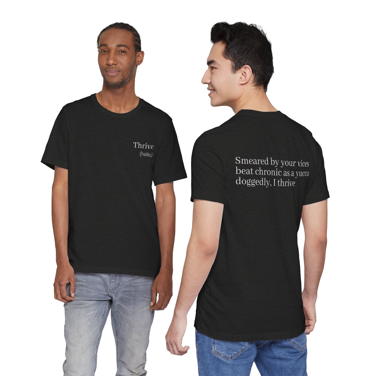 Thrive - (haiku)  || Wearable Literature Tee