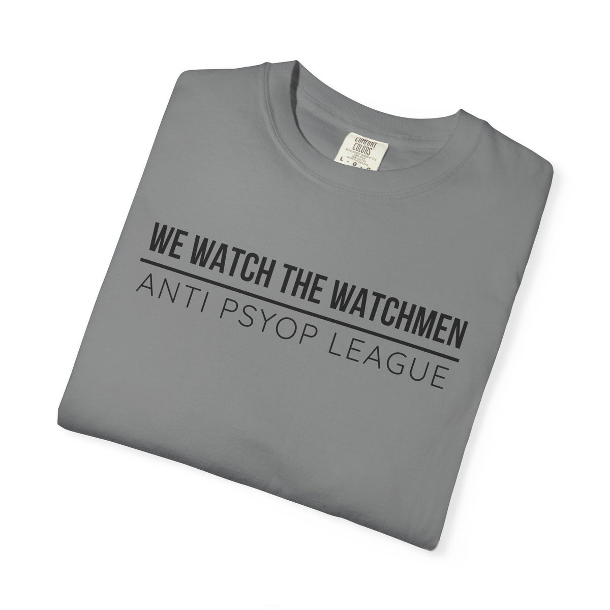 We Watch The Watchmen T-Shirt