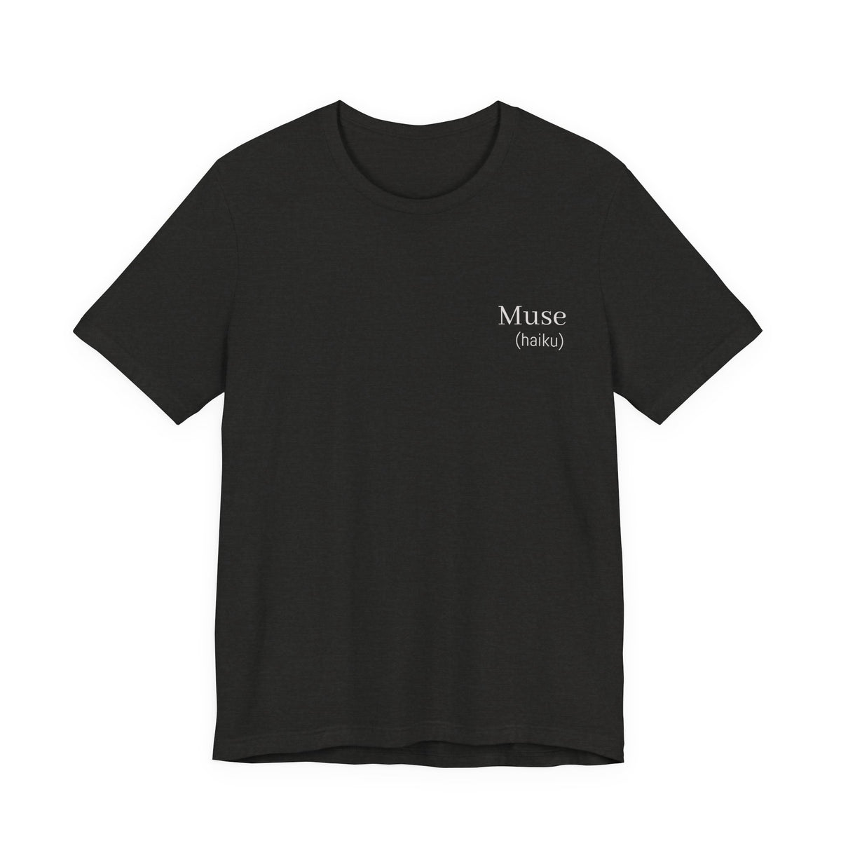 Muse —  (haiku)  | Wearable Literature Tee