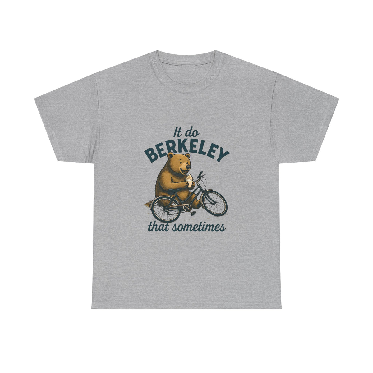 Berkeley Bear Bike Tee — "It do Berkeley that sometimes" Casual Graphic T-Shirt