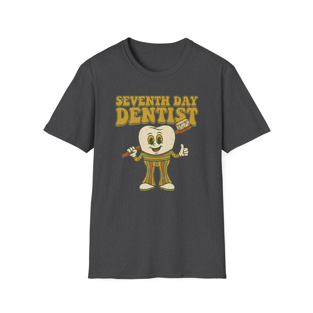 Seventh Day Dentist Pun Humor T-Shirt