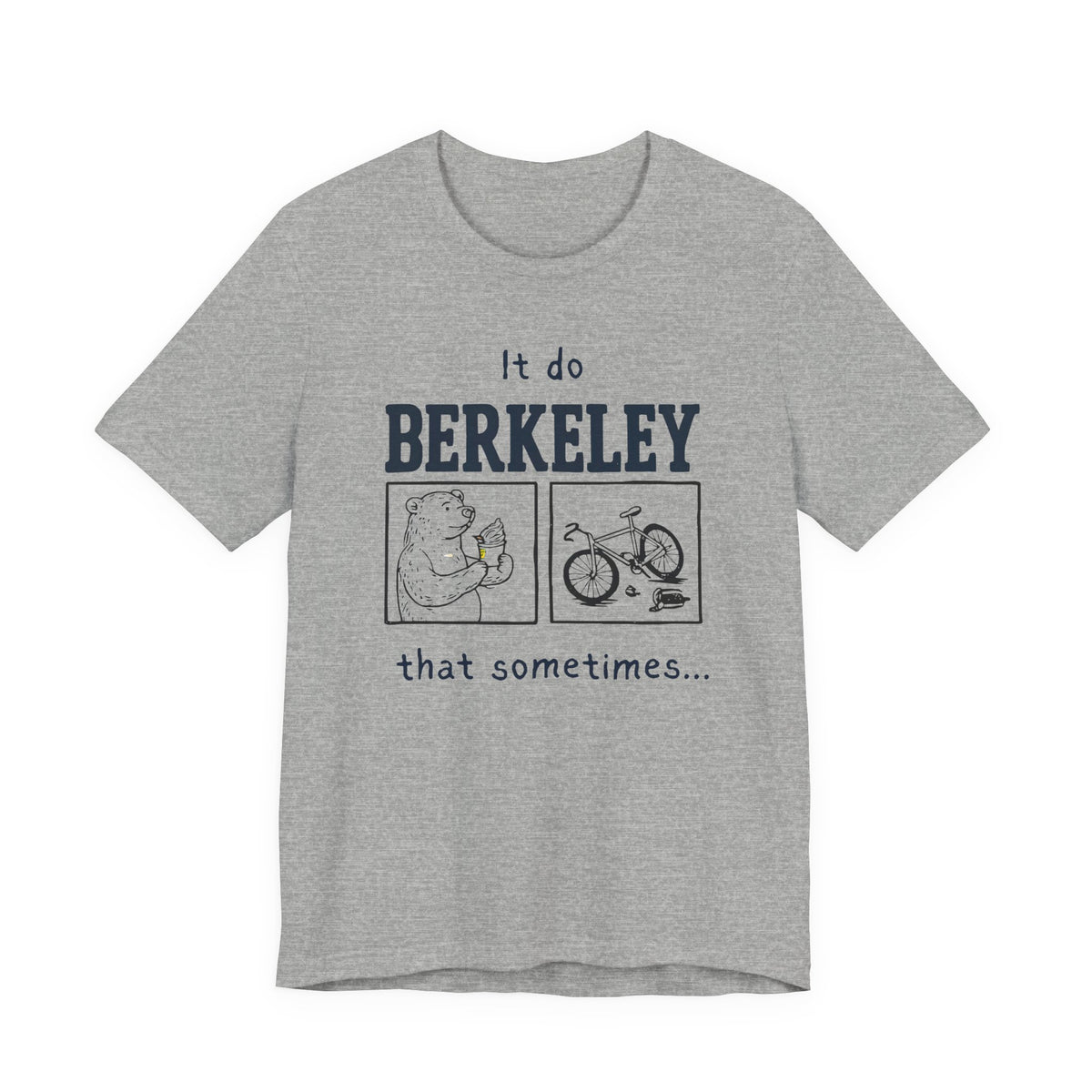 Funny College T-Shirt Cal Bears | UC Berkeley Student Alumni Gift