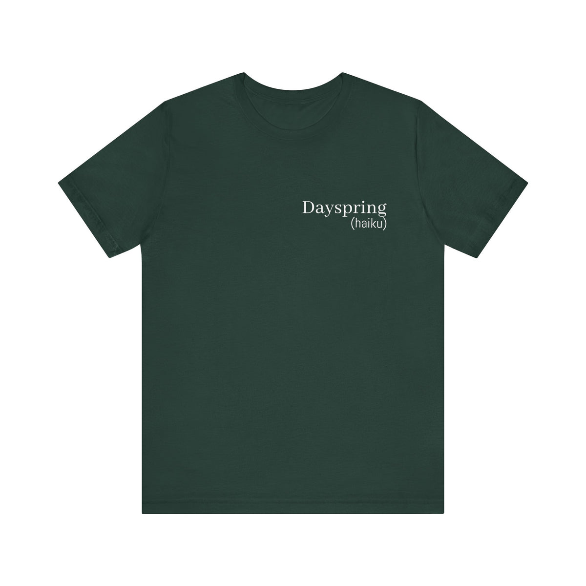 Dayspring Tee- (poem)  || Wearable Literature Tee