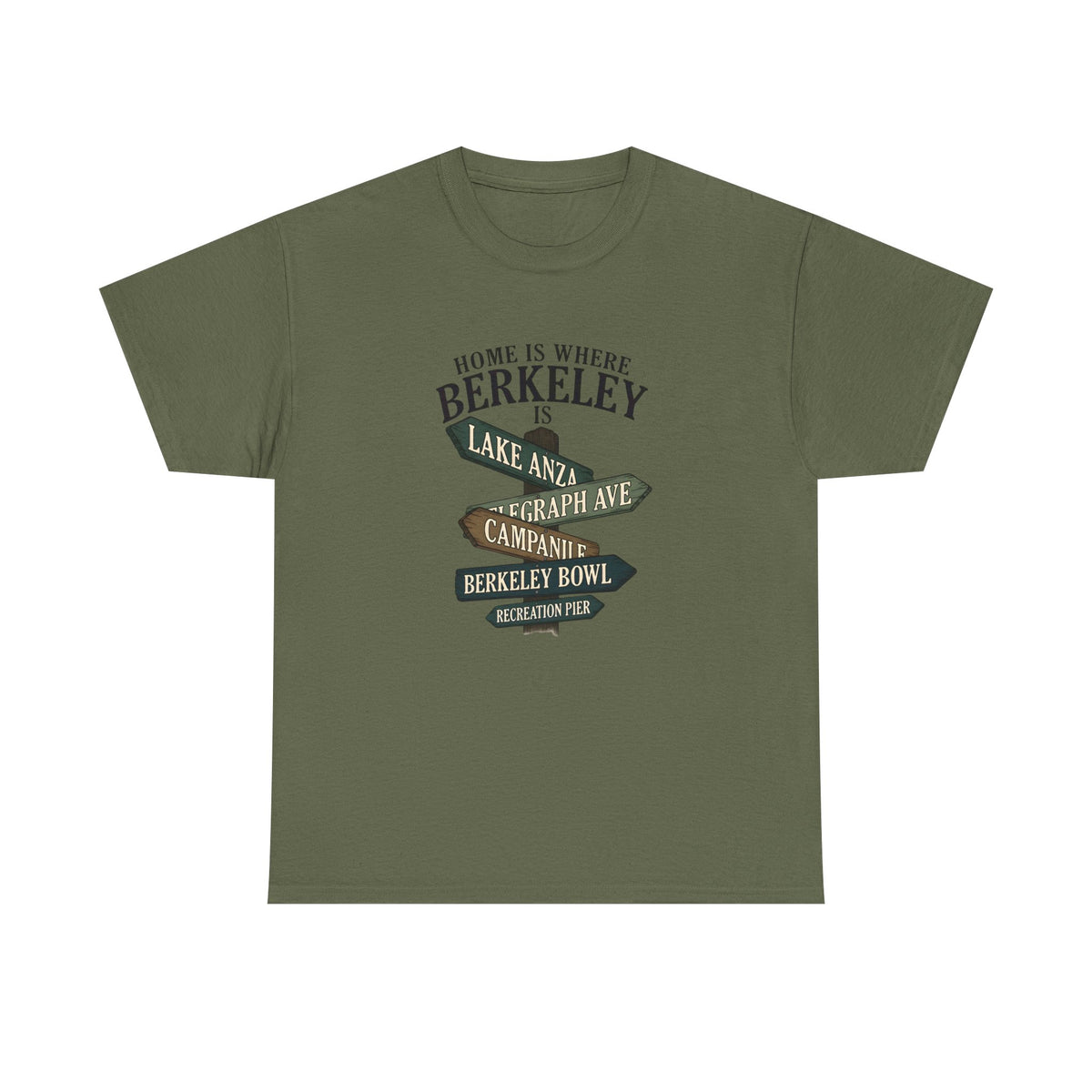 "Home Is Where Berkeley Is - Tee