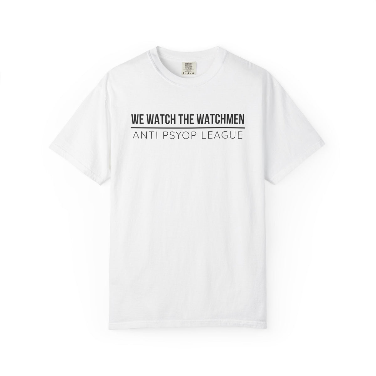 We Watch The Watchmen T-Shirt