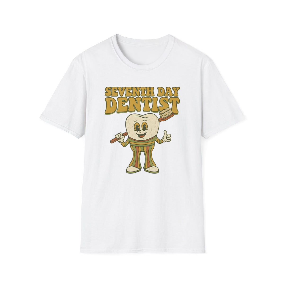 Seventh Day Dentist Pun Humor T-Shirt