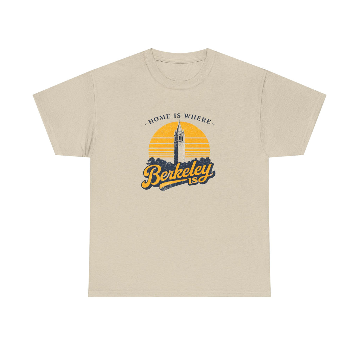 Berkeley Is Tee — 'Home Is Where' Campanile Retro Sunset T-Shirt