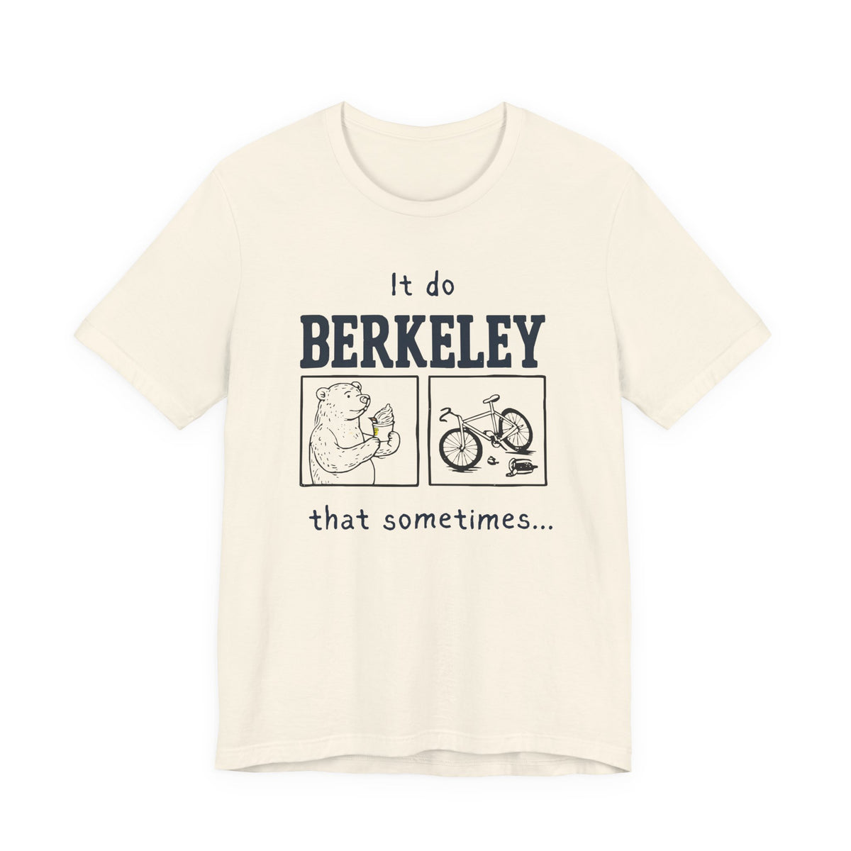 Funny College T-Shirt Cal Bears | UC Berkeley Student Alumni Gift