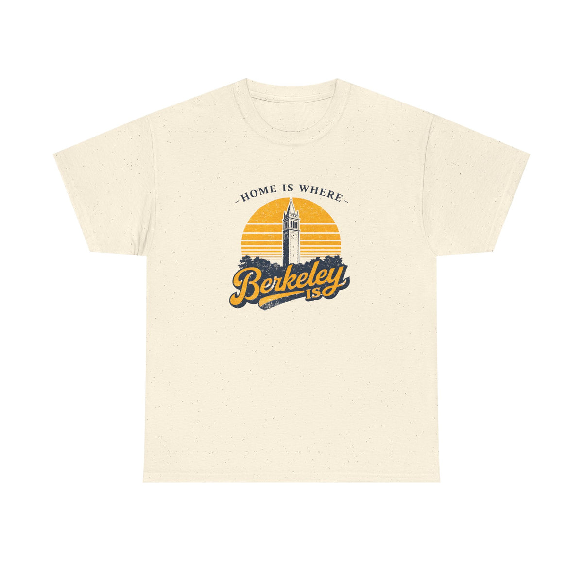 Berkeley Is Tee — 'Home Is Where' Campanile Retro Sunset T-Shirt