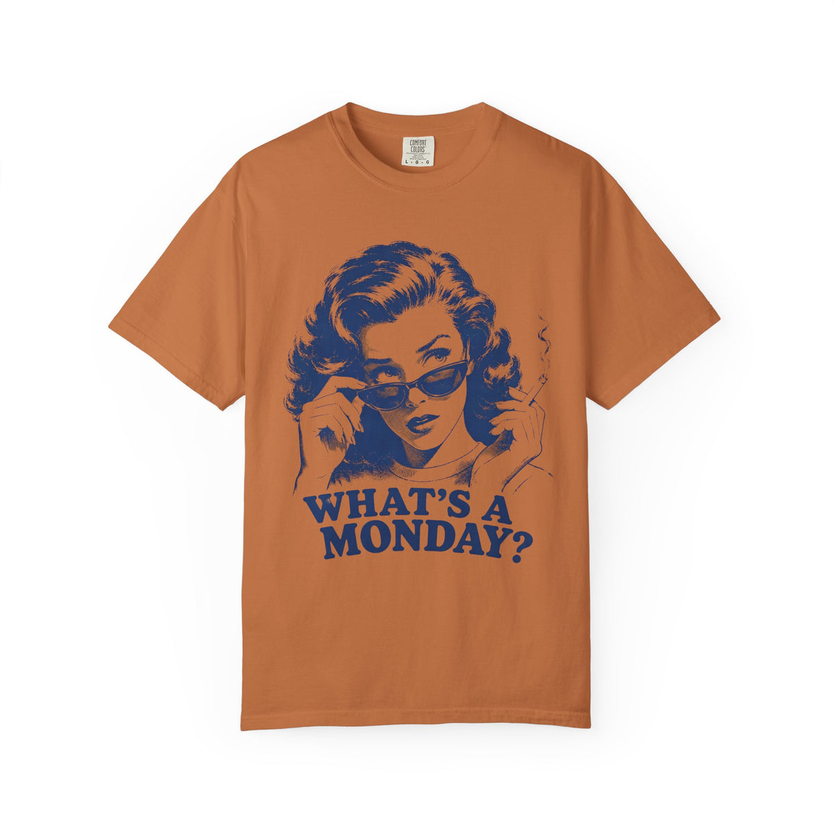 "Whats A Monday? Shirt, Vintage Pop Art Graphic Tee