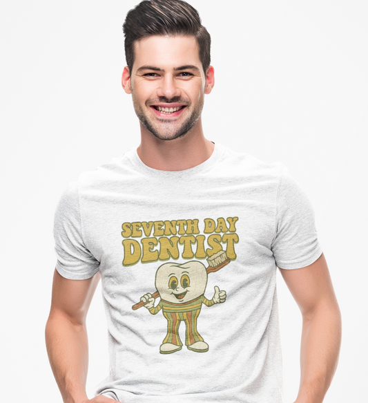 Seventh Day Dentist Pun Humor T-Shirt