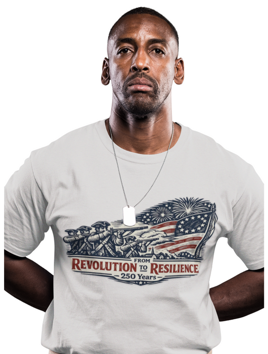 Revolution to Resilience T-Shirt | American 250