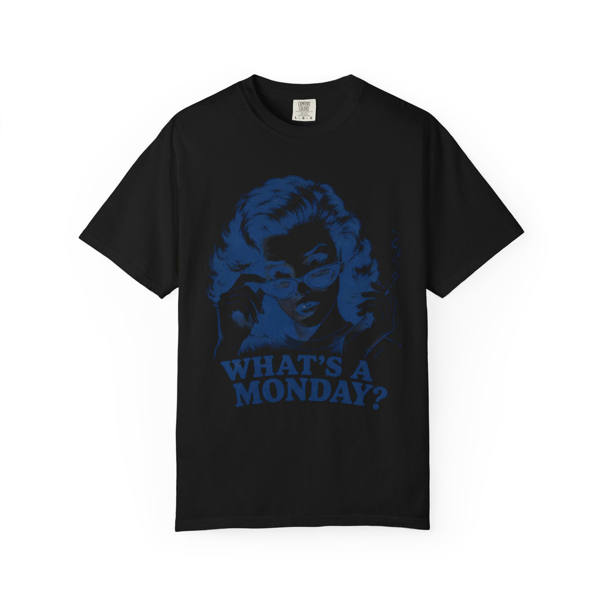 "Whats A Monday? Shirt, Vintage Pop Art Graphic Tee