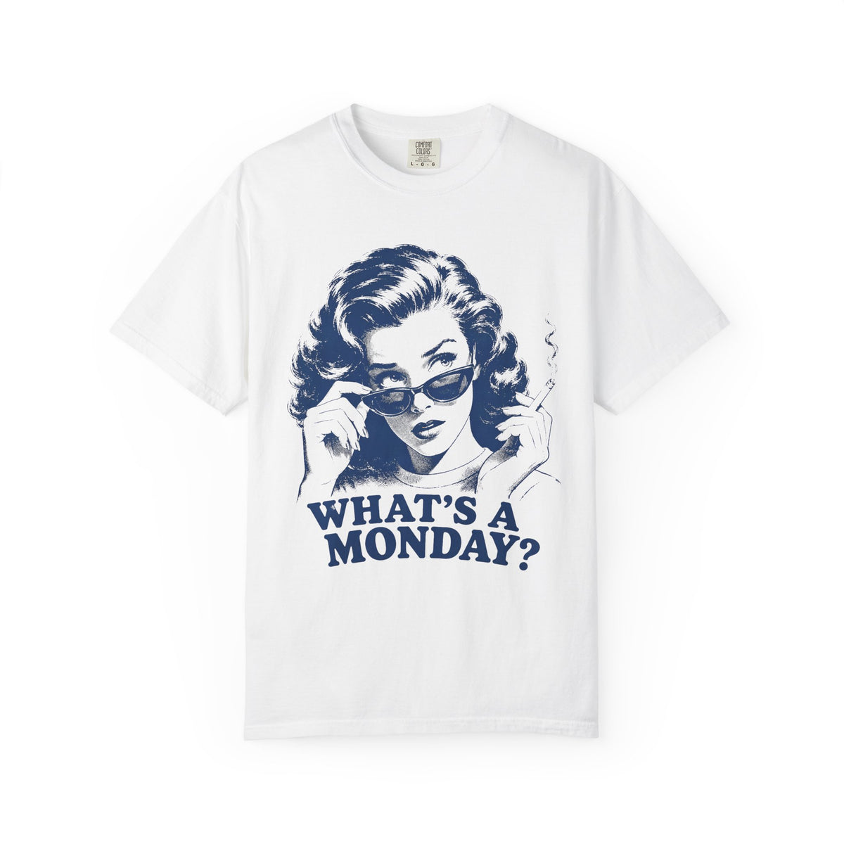 "Whats A Monday? Shirt, Vintage Pop Art Graphic Tee