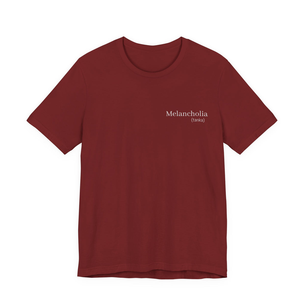 Melancholia - (tanka)  |  Wearable Literature Tee