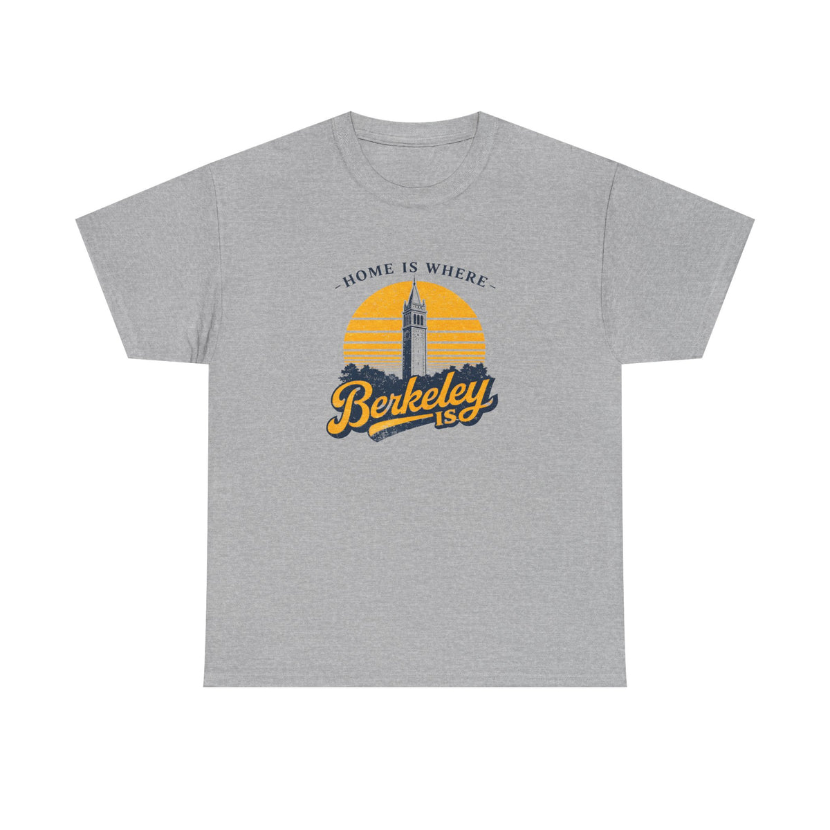 Berkeley Is Tee — 'Home Is Where' Campanile Retro Sunset T-Shirt