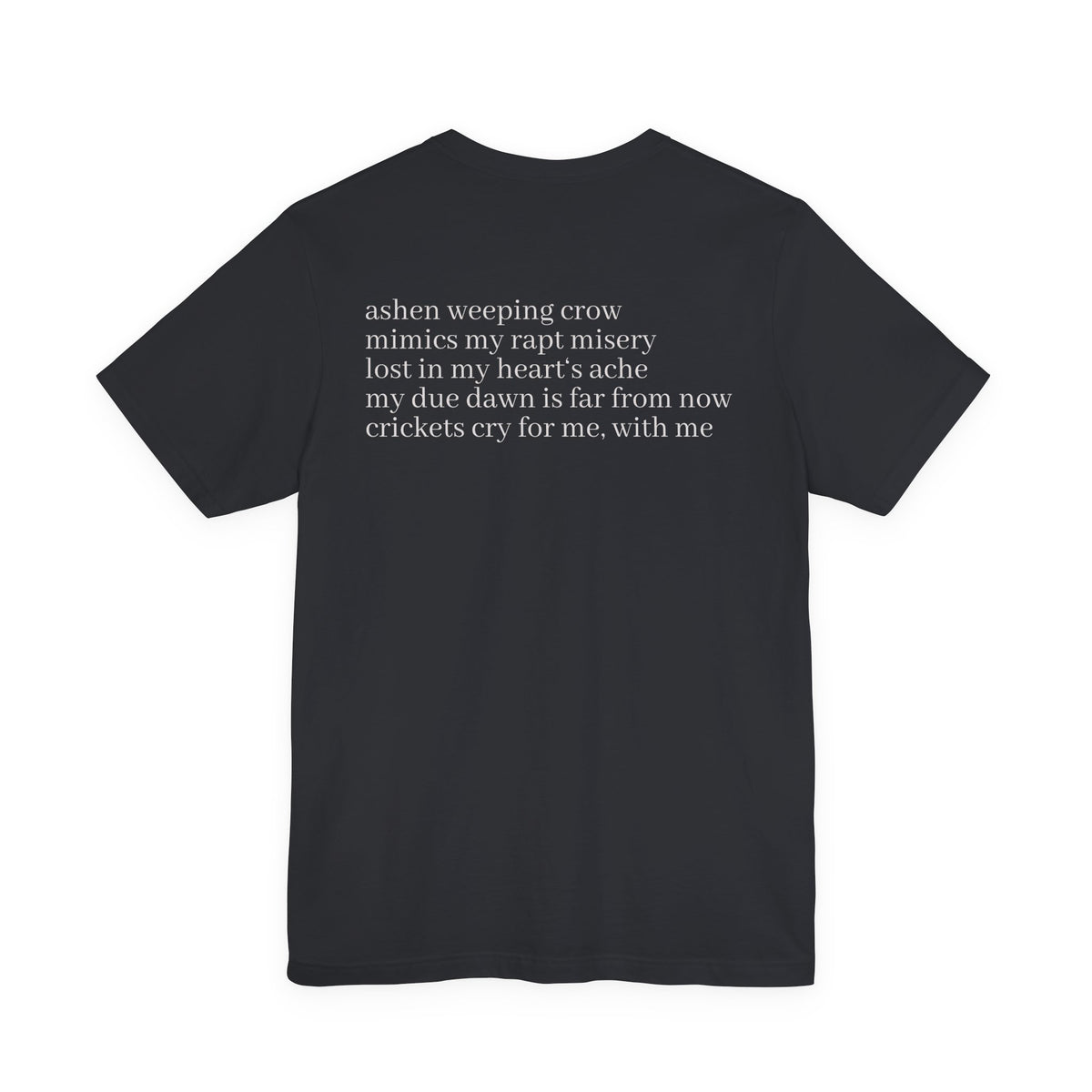 Melancholia - (tanka)  |  Wearable Literature Tee